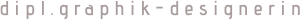 dipl.graphik-designerin